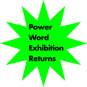Power Word Exhibition Returns